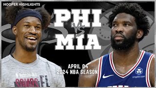 Philadelphia 76ers vs Miami Heat Full Game Highlights  Apr 4  2024 NBA Season [upl. by Nnahsal]