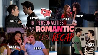 16 personalities being extremely ROMANTIC 💕 MBTI memes 13RECAP [upl. by Folsom731]