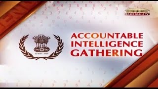 Special Report Agenda 2014  Accountable Intelligence Gathering [upl. by Nyrad]