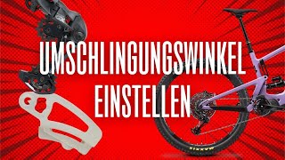 Umschlingungswinkel einstellen beim Mountainbike  Shimano amp SRAM [upl. by Batsheva]