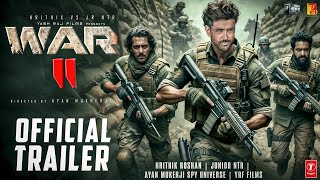 WAR 2 Official Trailer  Hrithik Roshan  NTR  Tiger Shroff  Sharvari Wagh  YRF  Conceptual [upl. by Hcelemile870]