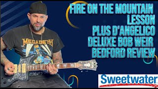 Bob Weir DAngelico Deluxe Bedford Review PLUS Fire on the Mountain Guitar Lesson [upl. by Naaitsirhc]