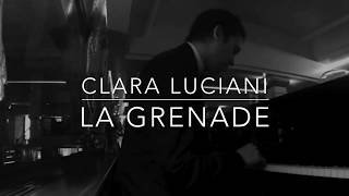 Clara Luciani  La Grenade  Piano Cover [upl. by Isabea814]