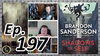 Tracking Bleeder  Mistborn  Shadows of Self  Chapters 8  19  Episode 197 [upl. by Jehanna594]