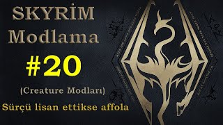 Creature Modları 1Kısım  Syrim AE Modlama 20 [upl. by Maiocco]