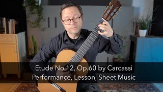 Etude No12 Op60 by Carcassi and Lesson for Classical Guitar [upl. by Nnahteb]