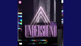 Undersound [upl. by Cavanaugh]