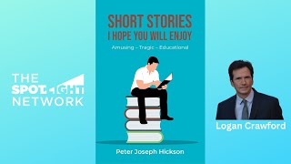 SHORT STORIES I HOPE YOU WILL ENJOY by Peter Joseph Hickson [upl. by Sotsirhc]