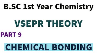 VSEPR TheoryBSc 1st year ChemistryPart 9 [upl. by Kerad]