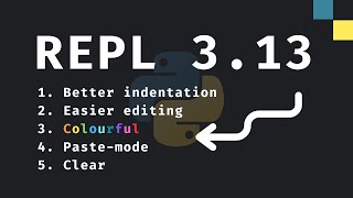 5 EPIC New Features In REPL Python 313 [upl. by Ricardama]