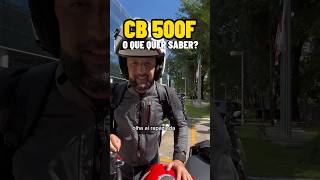 CB 500F o que quer saber dessa moto Honda Diz aí [upl. by Casar]