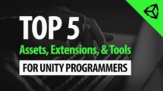 Top 5 Tools for Unity Programmers [upl. by Henryk344]