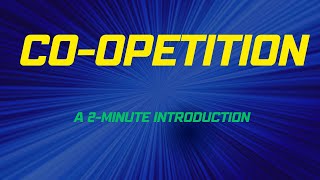 Coopetition A 2Minute Introduction [upl. by Aseena704]