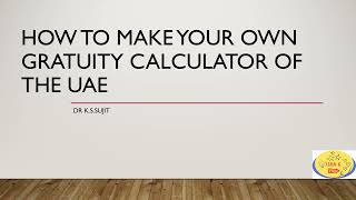 Make your own Gratuity calculator of the UAE [upl. by Oniram]