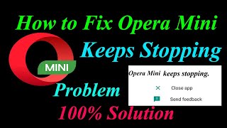 How to Fix Opera Mini Apps Keeps Stopping Error Android amp Ios Apps Keeps Stopping Problem [upl. by Lahcym]