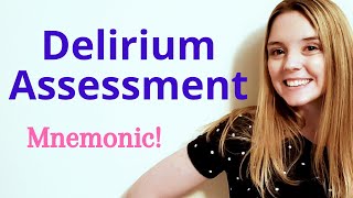 DELIRIUM ASSESSMENT  MNEMONIC DEVICE [upl. by Nyral]