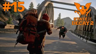 State of Decay 2 Таинственный радиосигнал Финал 15 [upl. by Rochelle648]