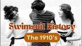 Swimsuit History  The 1910s 👙🩱 [upl. by Sucramd]