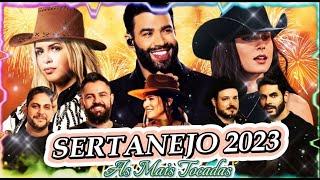 As Mais Tocadas 2023 🔥As Melhores Musicas Sertanejas 2023 HD🎵 Sertanejo 2023 [upl. by Eendys]