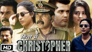 Christopher Full Movie Hindi Dubbed  Mammootty  Vinay Rai  Shine Tom Chacko  Story Explanation [upl. by Ailedua]