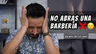 ERRORES FATALES AL ABRIR UNA BARBERIA 😩💈 No la abras sin antes ver este video barberia [upl. by Nirre]