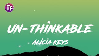 Alicia Keys  Un thinkable LyricsLetra [upl. by Williamsen]