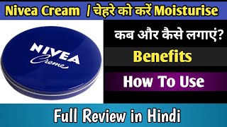 Nivea Cream Honest Review  Best Moisturise Face Cream  How To Use Nivea Moisturise Cream [upl. by Sudderth]