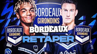 FIFA 22  CARRIÈRE BORDEAUX  RETAPER [upl. by Uri589]