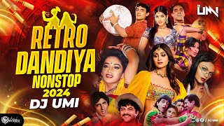 Retro Dandiya Nonstop  DJ Umi  Bollywood Retro  Dandiya amp Garba Nonstop 2024  Navratri Special [upl. by Huoh]