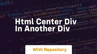 html center div in another div [upl. by Asenev543]