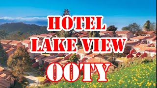 Hotel Lake view Ooty  Best Budget hotel in Ooty  Ooty Hotels  Ooty Resorts  Cottages in ooty [upl. by Oflunra91]