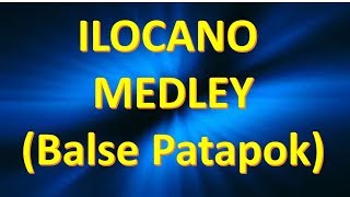 Ilocano Medley Balse Patapok  RRRakup Con Salsaluyot [upl. by Hake]