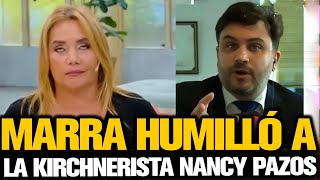 MARRA HUMILLÓ A LA KIRCHNERISTA NANCY PAZOS [upl. by Clemens997]