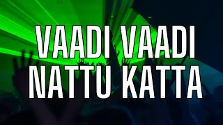 Vaadi Vaadi Nattu Katta Song Remix  Prabhu Deva  Laila  Vidhyasakar [upl. by Firmin]