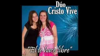 11  Se Libre  Dúo Cristo Vive Nadia y Kuky Alessandria [upl. by Wendelin525]