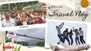 Kyatanamakki Hills No Filter Vlog  Dharmastala  Hanging Bridge Kalasa  No Filter Vlog  Mysore [upl. by Goodrich]