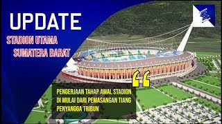 UPDATE STADION UTAMA SUMATERA BARAT  Pengerjaan Tahap Awal Pengecoran Tiang Penyangga Tribun [upl. by Retse]