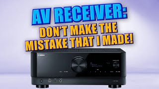 New AV Receiver  Dont make the mistake that I made [upl. by Leachim]