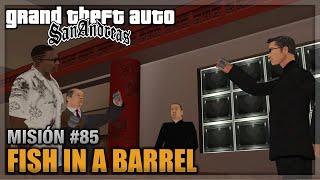 GTA San andreas  Misión 85  Fish in a Barrel Español  1080p 60fps [upl. by Otilopih]