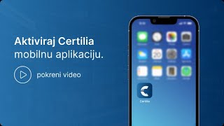 Certilia  Aktivacija Certilia mobilne aplikacije [upl. by Nnaacissej673]