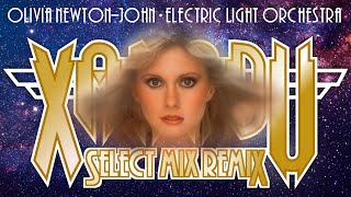 Olivia NewtonJohn amp Electric Light Orchestra  Xanadu Select Mix Remix [upl. by Seigel]