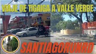 Viaje de Tigaiga a Valle verde [upl. by Erbma]