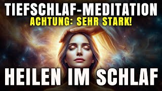 Selbstheilung Mit Tiefschlaf Meditation  Tiefentrance [upl. by Edaj285]