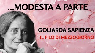 Modesta a parte quotIl filo di mezzogiornoquot di Goliarda Sapienza [upl. by Sauder]