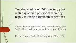 Control of Helicobacter Pylori with Engineered Probiotics Secreting Selective Guided Anti [upl. by Alleul822]