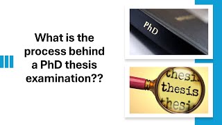 What is the process of a PhD thesis examination [upl. by Parent]