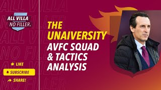 Aston Villa Squad amp Tactics Analysis  Why Tielemans Digne amp Ramsey Are GREAT  The Unaiversity [upl. by Lifton]