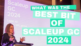 What was the best bit of Scaleup GC 2024 [upl. by Gus]