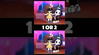 1 or 2 gacha gachalife gachaclub gachatrend comedy shorts gachalife2 [upl. by Marrissa]