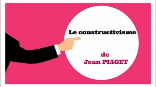 Le constructivisme de Piaget Activité 1 compétence c [upl. by Ailemak]